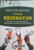 KODE ETIK PROFESI TENTANG KESEHATAN