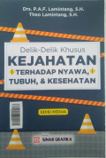 Delik-Delik Khusus Kejahatan Terhadap Nyawa, Tubuh, & kesehatan