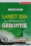 lanjut usia dan keperaqwatan Gerontik